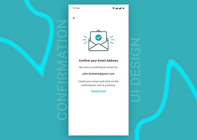 CONFIRMATION UI DESIGN app brand confirm confirmation design dialyui dribble email figma latest resend screen trend ui work