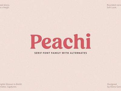 Peachi Serif Family black blog bold contrast cooper editorial family food large x height ligatures low contrast peachi serif family praline roca rounded soft souvenir web web fonts