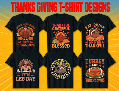 ThanksGiving Day (Turkey) T-shirt Designs autumn fall illustration november shirt t shirt thanksgiving thanksgiving quotes thanksgiving family thanksgiving gym thanksgiving rugby thanksgiving t shirt thanksgiving tee thanksgiving vector thanksgivingshirt tshirt turkey vector