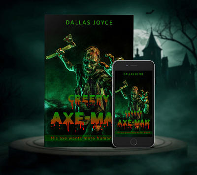 Creepy Axe-Man 3d book mockup amazon kdp book book cover book cover art book cover design book cover designer book cover mockup book design creepy axe man ebook ebook cover epic epic book epic book covers epic bookcovers epic covers horror book cover paperback professional book cover