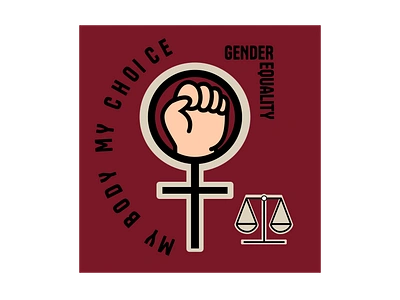 Empower Equality - My Body, My Choice abortion rights aesthetic art cute design drawing empower quality feminist gender equality human rights illustrations line art logo minimalist my body my choice pro choice simple typographic vintage womens rights