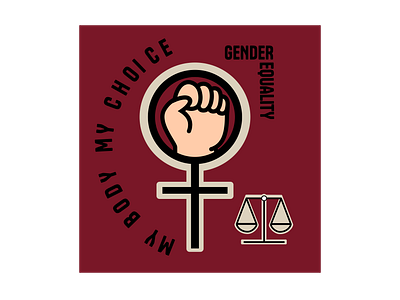 Empower Equality - My Body, My Choice abortion rights aesthetic art cute design drawing empower quality feminist gender equality human rights illustrations line art logo minimalist my body my choice pro choice simple typographic vintage womens rights