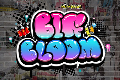 Big Bloom bubble font cute font display font graffiti font street font