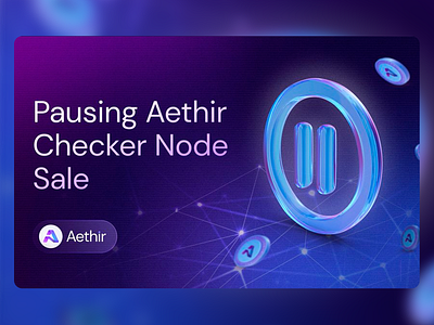 Pausing Aethir Cheker Node Sale 3d icon aethir blockchain crypto crypto currency crypto wallet data visualization design digital assets digital network finance tech futuristic design network node sale paused sale tech innovation technology ui ux web3