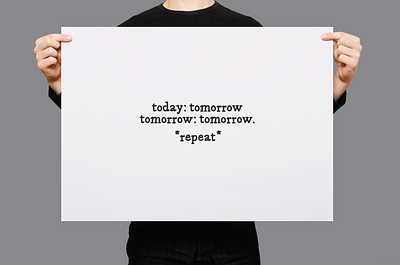 Tomorrow | Typographical Poster font graphic design graphics letters poster serif simple text typography words