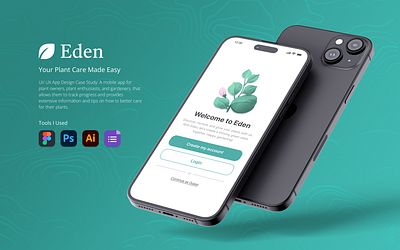 Eden - UI/UX App Design app design figma mobile app mobile app case study plant care app ui ux case study uiux user experience user interface website design