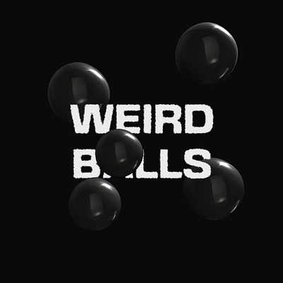 Weird Balls animation motion graphics