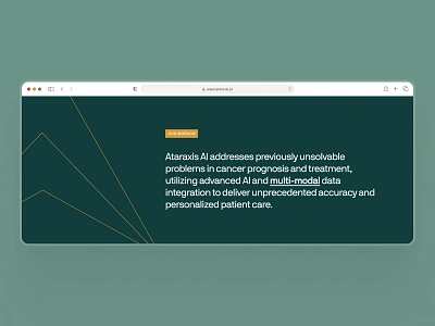 ataraxis.ai - AI Precision Medicine - Mission Section UIUX ai drug discovery ai precision medicine biotech biotech landing page biotech web design biotech website biotechnology clean dark green drug discovery website gold green line illustration machine learning website minimal modern precision medicine website responsive website science website soft
