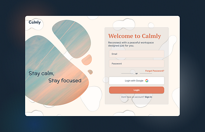 "Calmly Login Interface: A Stress-Free Workspace Entry" graphic design ui