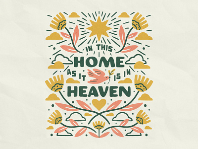 IN THIS HOME AS IT IS IN HEAVEN bible design dove flower handmade heart heaven home house illustration jesus lettering love sun texture type typography