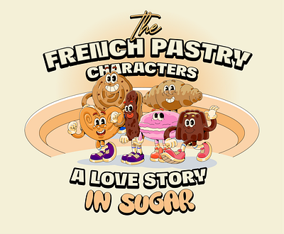 The French Pastry Characters animation branding cartoon character design cute design graphic design illustration logo merchandise motion graphics t shirt vector