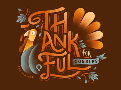 Thanksgiving bird blue brown custom feathers festive gobble hand holiday illustration lettering orange procreate stuffed texture thankful thanksgiving turkey typography whimsical