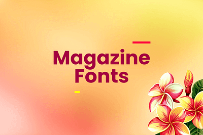 30+ Magazine Fonts for Titles & Modern Covers fonts magazine fonts typeface