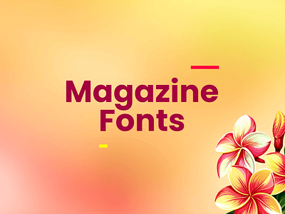 30+ Magazine Fonts for Titles & Modern Covers fonts magazine fonts typeface