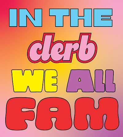 in the clerb adobe illustrator fun typography graphic design poster design