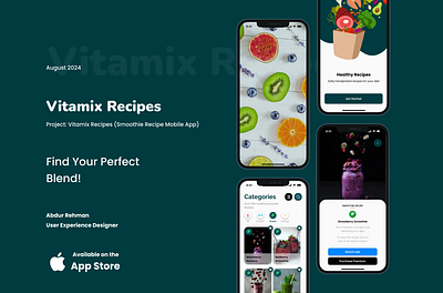 Vitamix Recipes | Mobile App | UX UI | Case Study app design case study design figma figma app design figma design graphic design mobile app mobile app design prototype smoothie app ui ui ux uiux user experience user interface user interface design userflow ux ui uxui