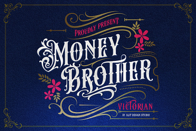 Money Brother Victorian Typeface design font fonts letteing typeface victorian