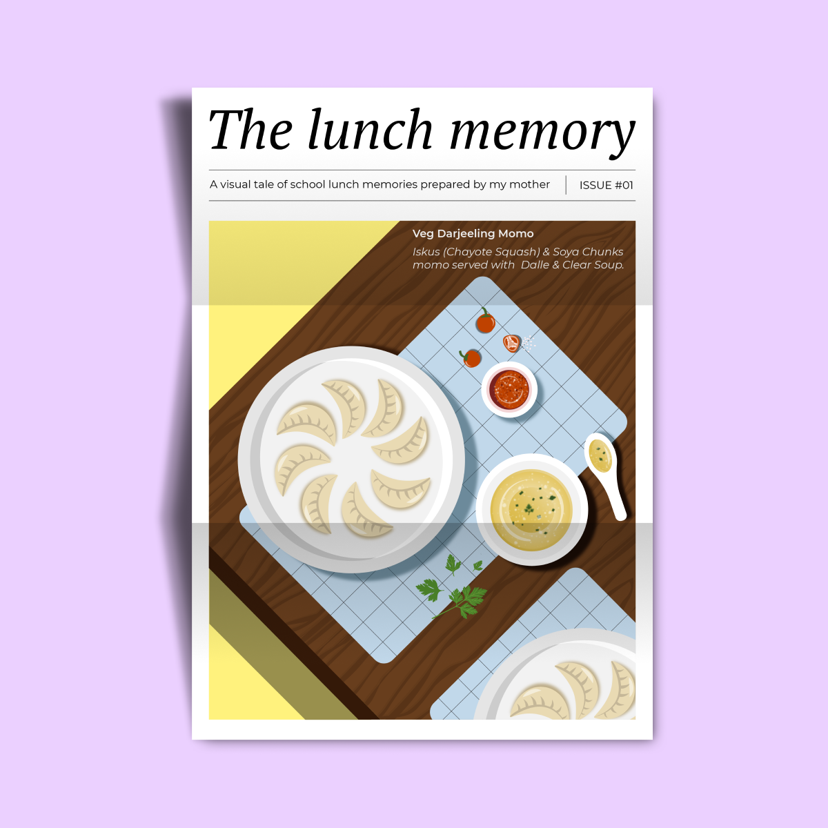 ISSUE # 01: The lunch memory - Veg Darjeeling Momo