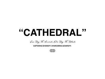 Cathedral Streetwear Clothing Global International Logo Brand black branding clothing clothing design design fashion graphic design illustration logo minimal streetwear vector visual identity white