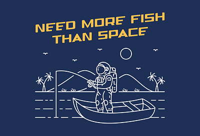 Need More Fish Than Space 2 alien apparel astronaut beach branding fish fisherman fishing galaxy nasa nature ocean outdoors planet rocket sea space t shirt ufo universe