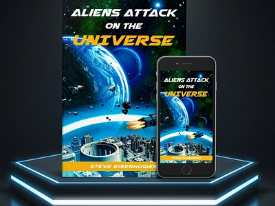 Alien Attack on the Universe 3d book mockup alien attack on the universe amazon kdp book book cover book cover art book cover design book cover designer book cover mockup book design ebook ebook cover epic epic book epic book covers epic bookcovers epic covers paperback professional book cover sci fi book cover