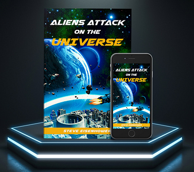 Alien Attack on the Universe 3d book mockup alien attack on the universe amazon kdp book book cover book cover art book cover design book cover designer book cover mockup book design ebook ebook cover epic epic book epic book covers epic bookcovers epic covers paperback professional book cover sci fi book cover