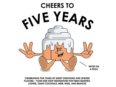 Cinnamon Roll Illustration - 5 Year Anniversary anniversary branding graphic design illustration mascot