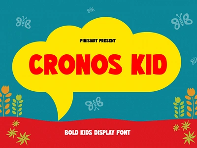 CRONOS KID – Bold Kids Display Font typography for kids