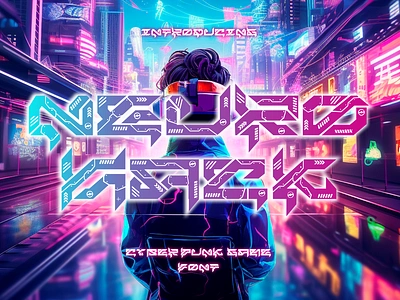 Neuro Hack – Cyberpunk Game Font animation branding cyberpunk font display font film futuristic design game game font illustration logo font modern font movie music packaging poster font product robotic sci fi font techno techno font