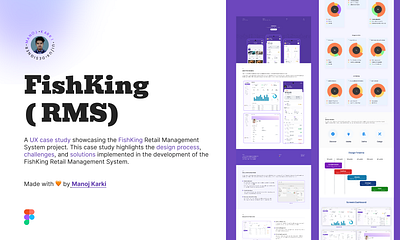 FishKing (RMS) business flow case study figma illustration logo design mobile design product design prototype ui ux web design