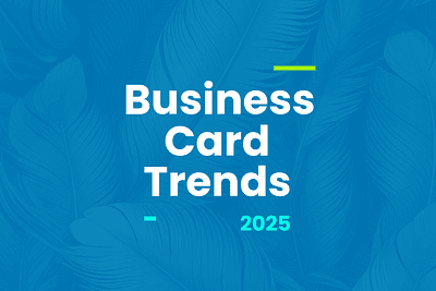 Top Business Card Trends (2025) 2025 business card trends