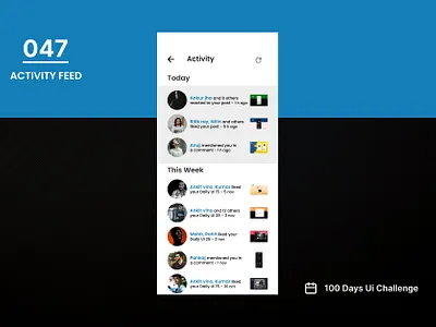 DAY-047 ACTIVITY FEED 100 days ui 100days 100daysofui activityfees app app design app interface daily ui challenge day 047 activity feed design figma notification notifications ui user interface