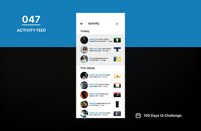 DAY-047 ACTIVITY FEED 100 days ui 100days 100daysofui activityfees app app design app interface daily ui challenge day 047 activity feed design figma notification notifications ui user interface