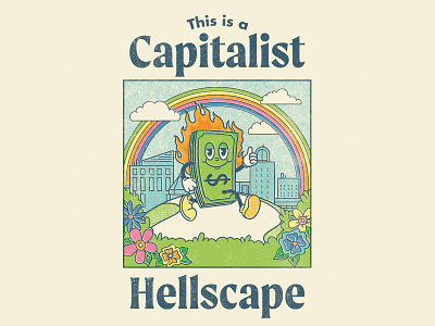 This is a Capitalist Hellscape anti capitalist capitalist hellscape illustration retro illustration rubber hose style typography