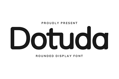 Dotuda Rounded Display Font animation branding comic font font fonts graphic design kids font logo modern sans font nostalgic rounded font sans font sans fonts sans mode sans serif sans serif font sans typeface school font