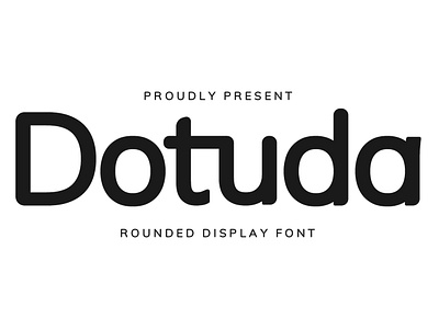 Dotuda Rounded Display Font animation branding comic font font fonts graphic design kids font logo modern sans font nostalgic rounded font sans font sans fonts sans mode sans serif sans serif font sans typeface school font