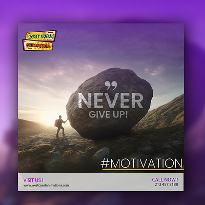 Behind every great animation is the courage to never give up! branding design logo never give up