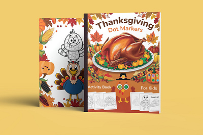 Thanksgiving Dot Markers Activity Book for Kids book cover coloring book dot merkers holiday fun for kids illustration kdp kids activity book kids book cover print ready thanksgiving turkey