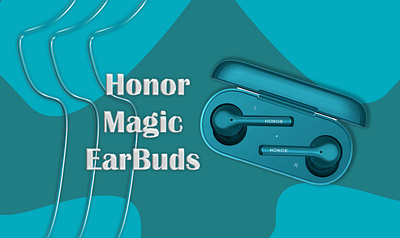 Honor Magic Earbuds advertising branding design graphic design