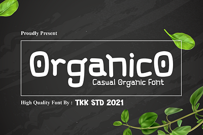 Organico – Modern Sans Serif Font sustainable branding