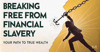 Financial Freedom Journey | Breaking Free from Financial Slavery economic empowerment