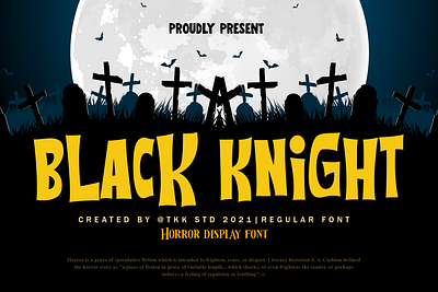 BLACK KNIGHT – Mystery Gaming and Movie Font branding children design display font font gaming halloween horror movie poster scary spooky youtube