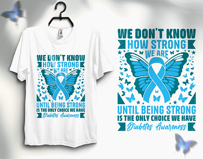 DIABETES AWARENESS T-SHIRT DESIGN apparel bloodsugarmatters bluecirclediabetes clothing diabetesawareness diabetescare diabetescommunity diabetesjourney diabeteslife diabetesprevention diabetesstrong diabetessupport diabetestshirtdesign diabeteswarrior fashion fightdiabetes graphic design illustration type1diabetes type2diabetes