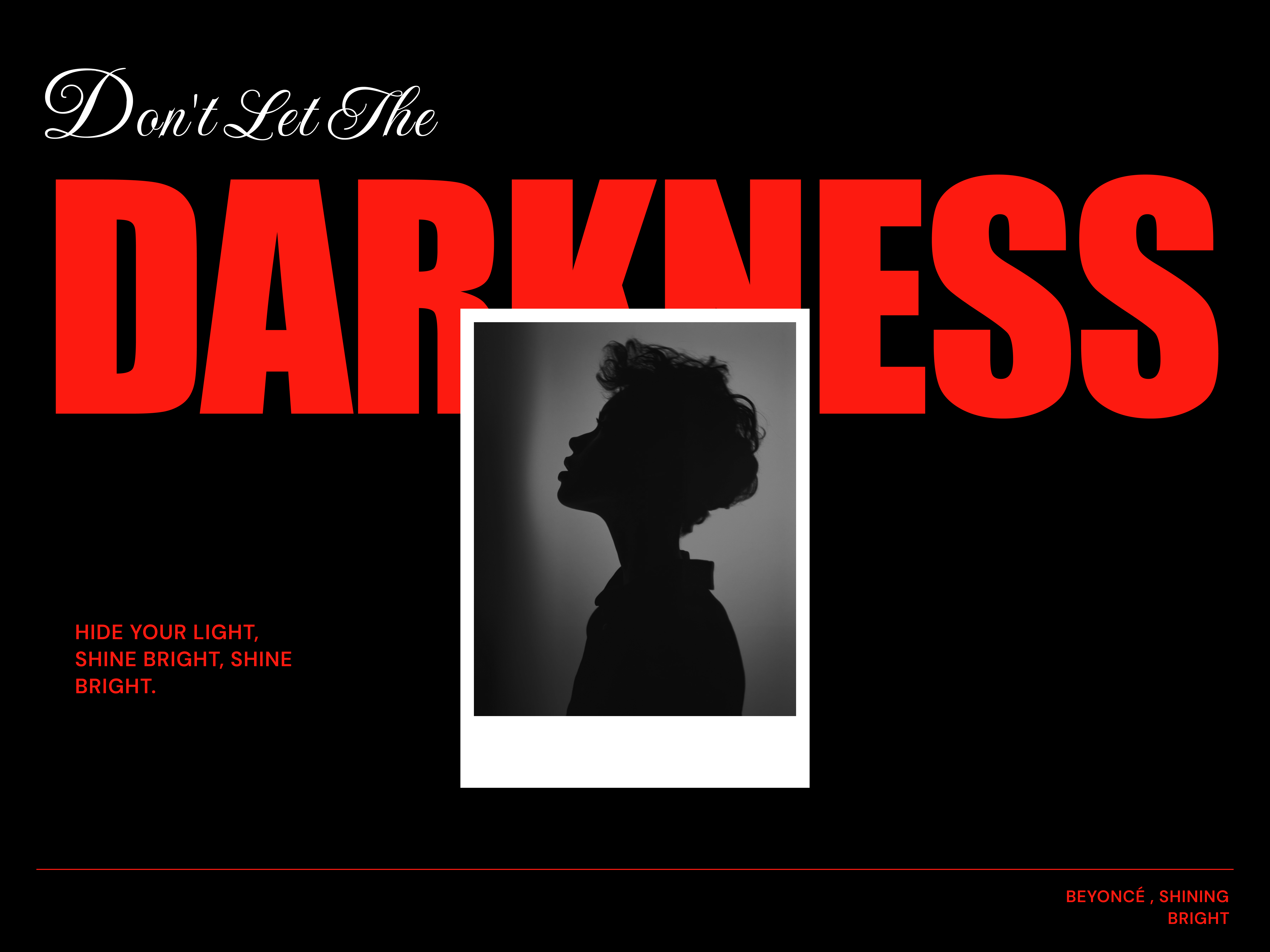 Don't Let the Darkness hide your light - Layout branding dailyui design ui design graphic design hero section illustration landing page layout layout design logo moodboard poster typography ui userinterface ux vector website website design