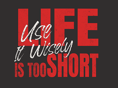 Life is Short- Typography Quote branding creative design designoftheday graphic design illustration illustration art life quote script typeface typography vector