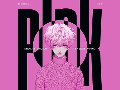 Illustration: Pink State of Mind aesthetic anime artistic bold character color concept contemporary creative digital editorial emotion minimal modern mood portrait stylish typography unique visual