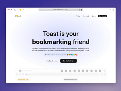 Toast - Browser Bookmarks App animation app bookmarks branding browser chrome dailyui extension figma gradient landing page princple raindrop saas safari ui ux violet website yellow