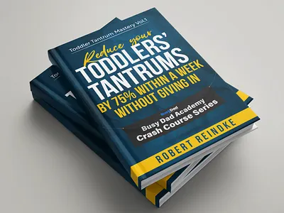 Toddler Tantrum Mastery Book Cover Design arfin mehedi baby book cover book art book cover book cover design branding cover design design ebook cover ebookcover illustration kindle cover kindlecover need book cover nonfiction paperback cover toddler tantrum mastery toddler book cover ui