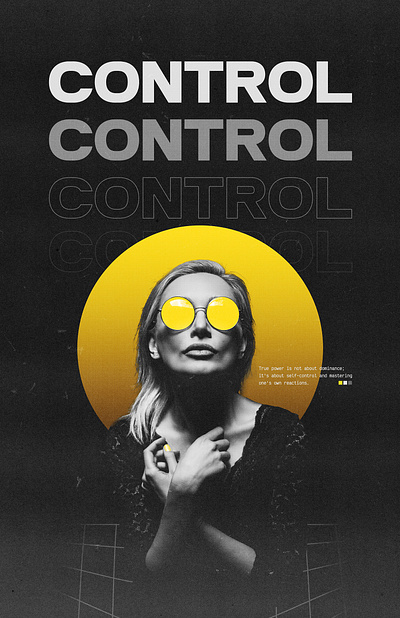 Control adobe photoshop brustalism control graphic design grunge photo manipulation poster sunglasses woman