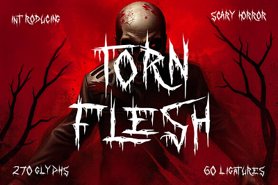 Torn Flesh – Scary Horror Font advertising blood font branding font dark font display font graphic design halloween font horror font illustration logo font modern font movie font music packaging poster font scary font scream font spooky font thriller font typography